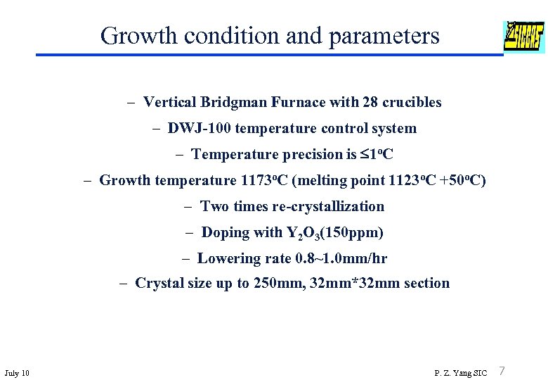 Growth condition and parameters – Vertical Bridgman Furnace with 28 crucibles – DWJ-100 temperature