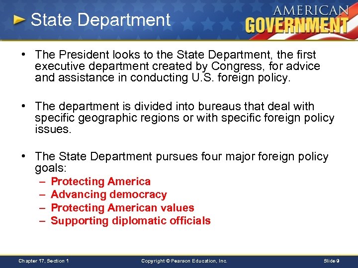 State Department • The President looks to the State Department, the first executive department