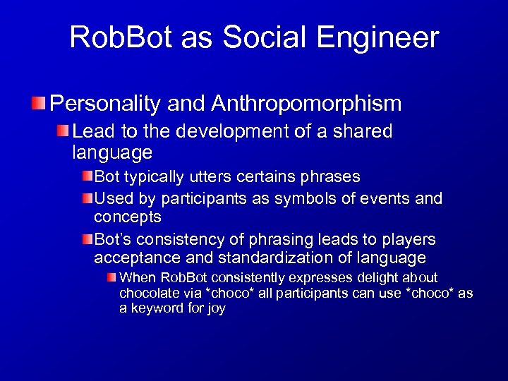 Rob. Bot as Social Engineer Personality and Anthropomorphism Lead to the development of a