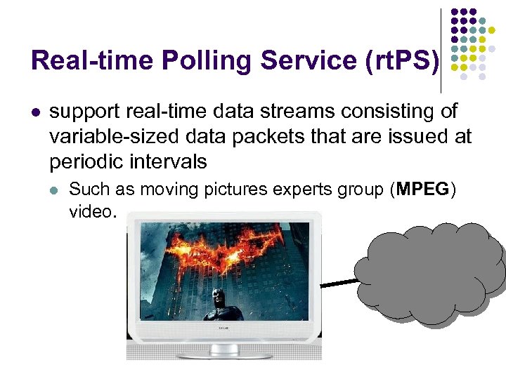 Real-time Polling Service (rt. PS) l support real-time data streams consisting of variable-sized data
