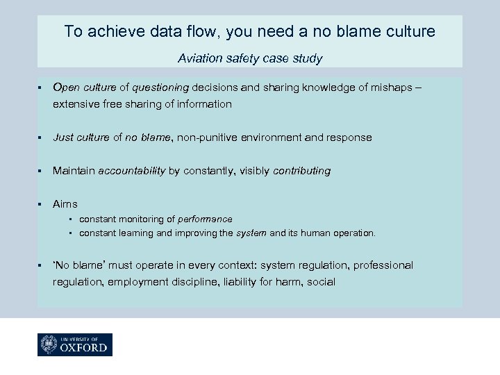 To achieve data flow, you need a no blame culture Aviation safety case study