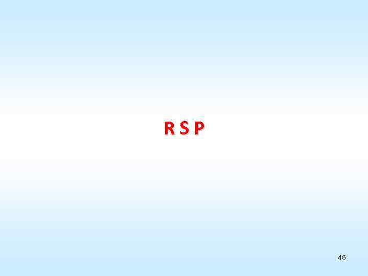RSP 46 