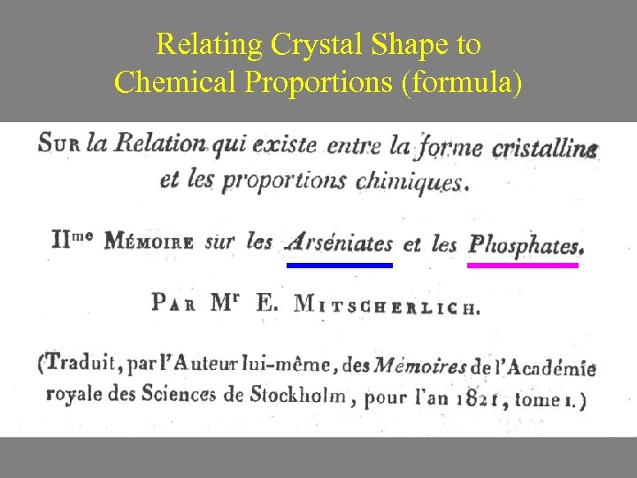 Relating Crystal Shape to Chemical Proportions (formula) 