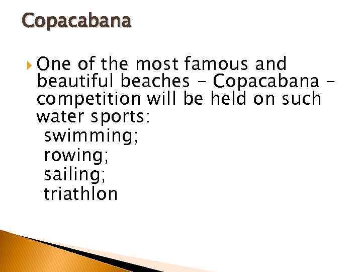 Copacabana One of the most famous and beautiful beaches - Copacabana competition will be