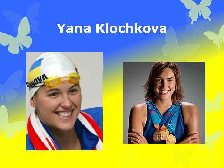 Yana Klochkova 