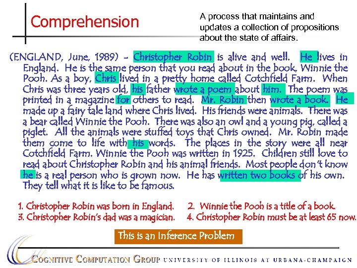 Comprehension A process that maintains and updates a collection of propositions about the state