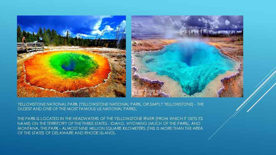 YELLOWSTONE NATIONAL PARK (YELLOWSTONE NATIONAL PARK, OR SIMPLY YELLOWSTONE) - THE OLDEST AND ONE