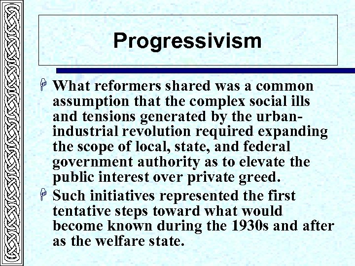 The Progressive Era 1900 1917 Chapter 9