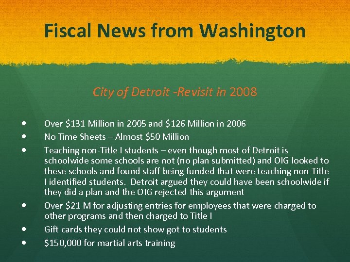 Fiscal News from Washington City of Detroit -Revisit in 2008 Over $131 Million in