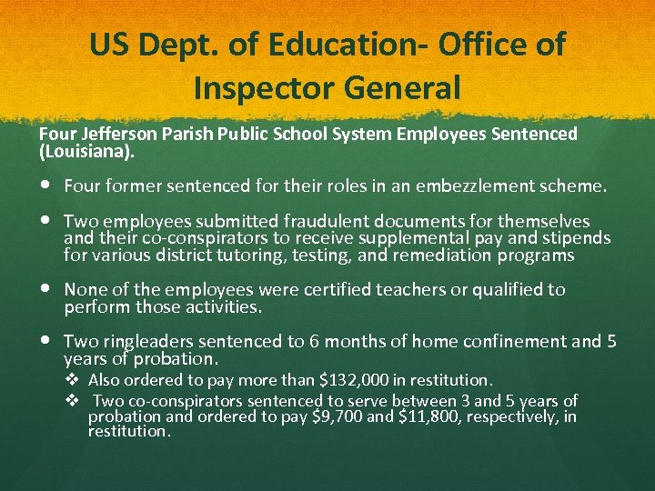 US Dept. of Education- Office of Inspector General Four Jefferson Parish Public School System