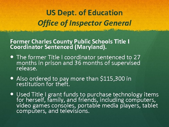 US Dept. of Education Office of Inspector General Former Charles County Public Schools Title