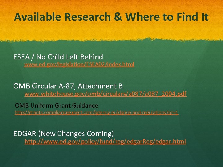 Available Research & Where to Find It ESEA / No Child Left Behind www.