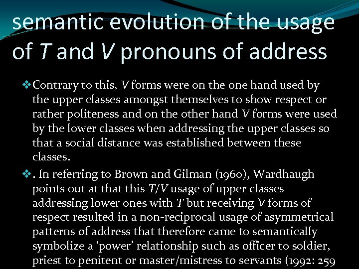 semantic evolution of the usage of T and V pronouns of address v Contrary