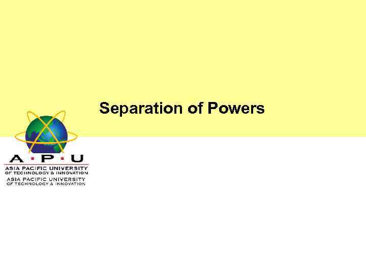 Separation of Powers 
