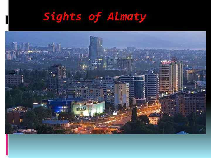 Sights of Almaty 