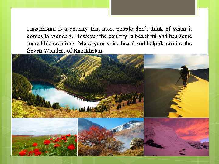 Kazakhstan is a country that most people don’t think of when it comes to