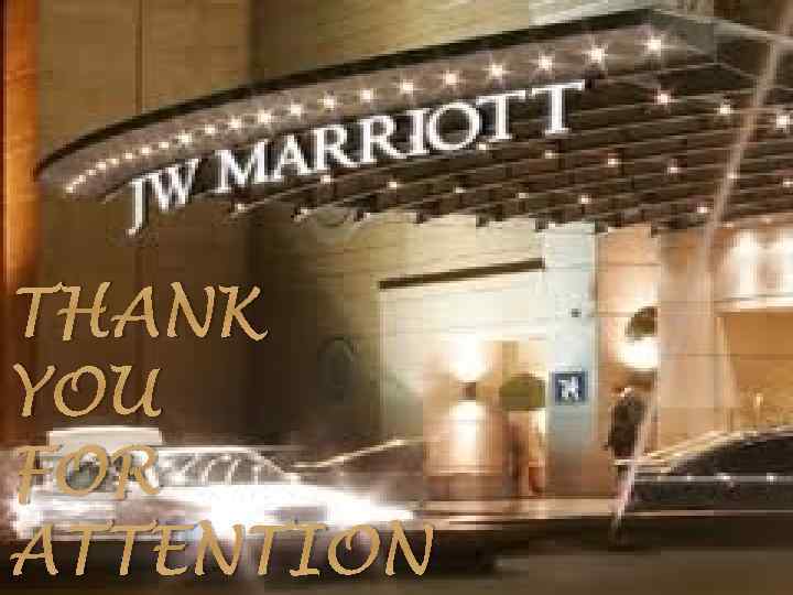THANK YOU FOR ATTENTION 