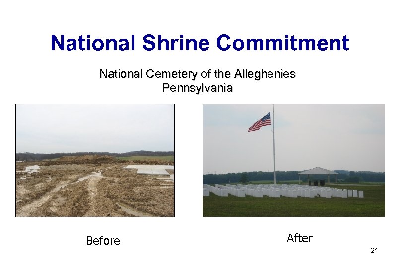 National Shrine Commitment National Cemetery of the Alleghenies Pennsylvania Before After 21 