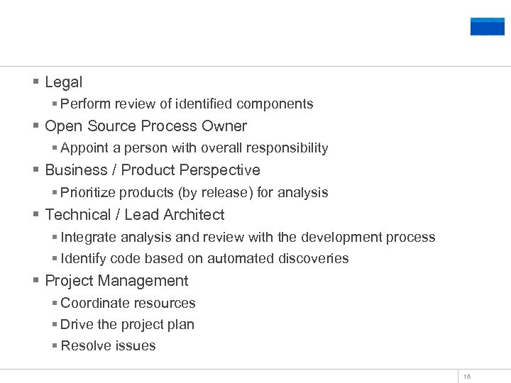 Forming a Compliance Core Team § Legal § Perform review of identified components §