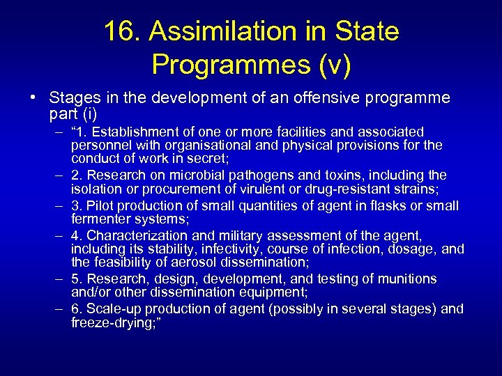 16. Assimilation in State Programmes (v) • Stages in the development of an offensive