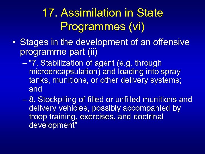 17. Assimilation in State Programmes (vi) • Stages in the development of an offensive