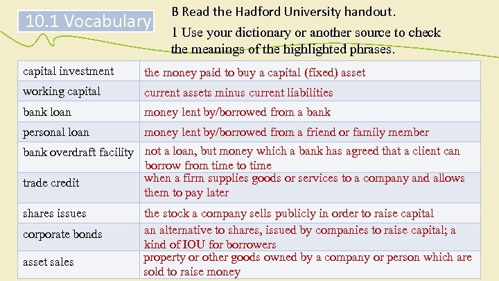10. 1 Vocabulary B Read the Hadford University handout. 1 Use your dictionary or