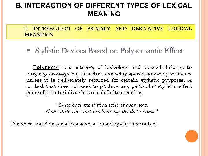 B. INTERACTION OF DIFFERENT TYPES OF LEXICAL MEANING 2. INTERACTION OF PRIMARY AND DERIVATIVE