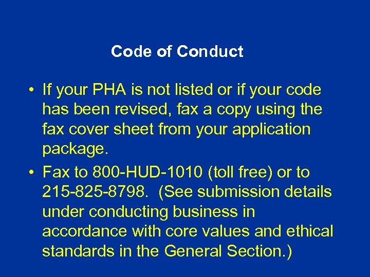 Code of Conduct • If your PHA is not listed or if your code