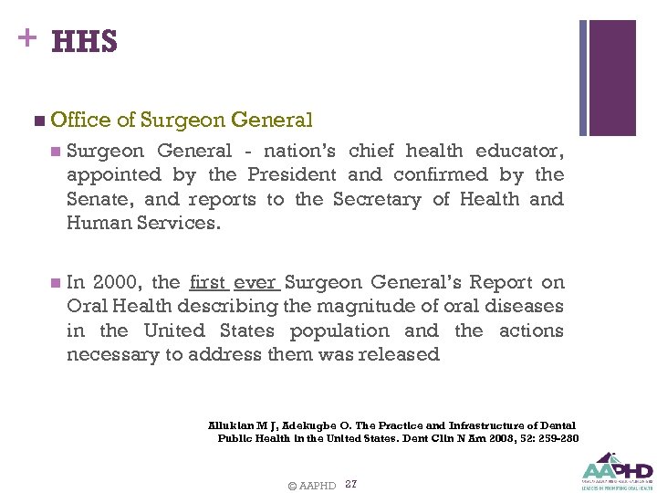 + HHS n Office of Surgeon General n Surgeon General - nation’s chief health