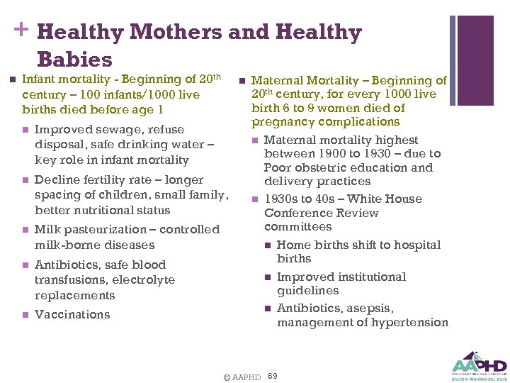 + Healthy Mothers and Healthy Babies n Infant mortality - Beginning of 20 th