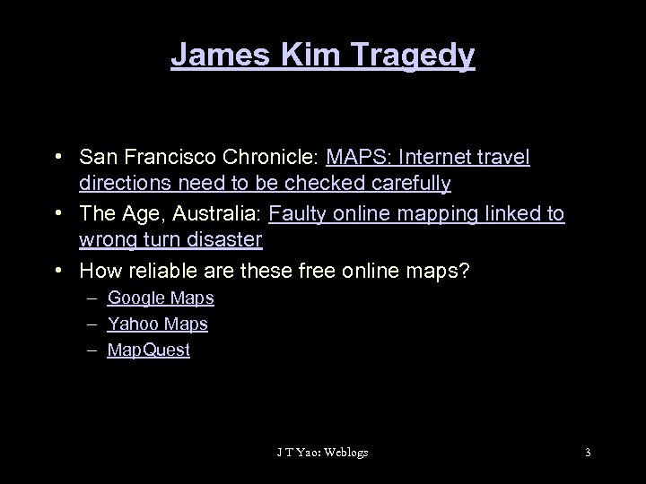 James Kim Tragedy • San Francisco Chronicle: MAPS: Internet travel directions need to be