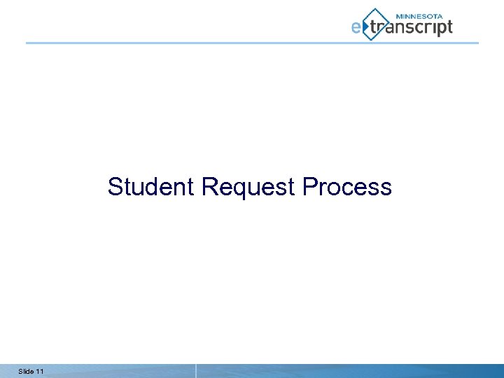 Student Request Process Slide 11 