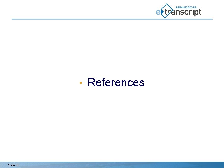  • Slide 30 References 