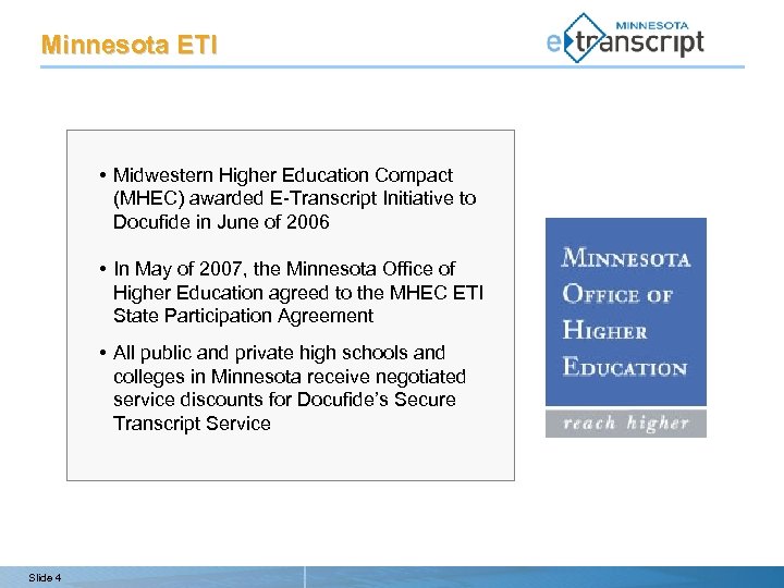 Minnesota ETI • Midwestern Higher Education Compact (MHEC) awarded E-Transcript Initiative to Docufide in