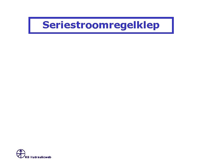 Seriestroomregelklep 