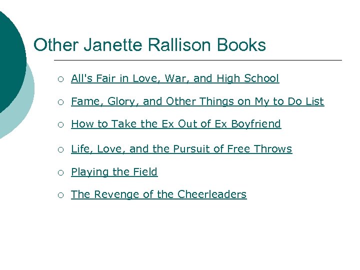 Other Janette Rallison Books ¡ All's Fair in Love, War, and High School ¡