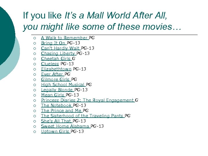 If you like It’s a Mall World After All, you might like some of