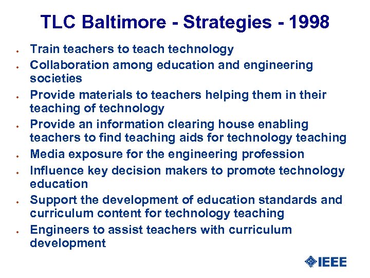 TLC Baltimore - Strategies - 1998 · · · · Train teachers to teach