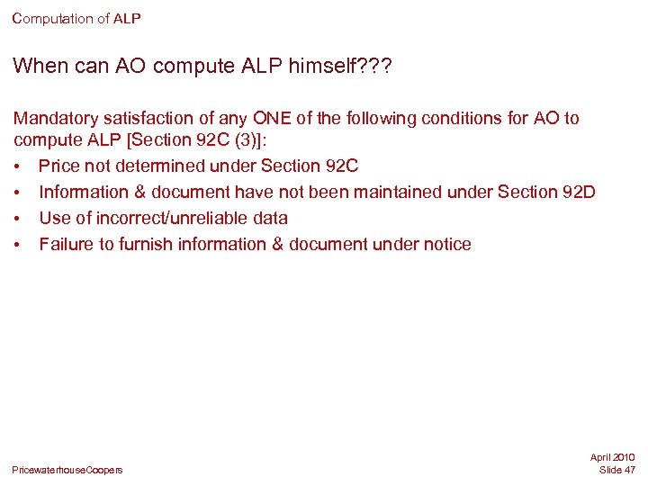 Computation of ALP When can AO compute ALP himself? ? ? Mandatory satisfaction of