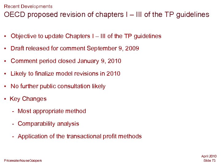 Recent Developments OECD proposed revision of chapters I – III of the TP guidelines