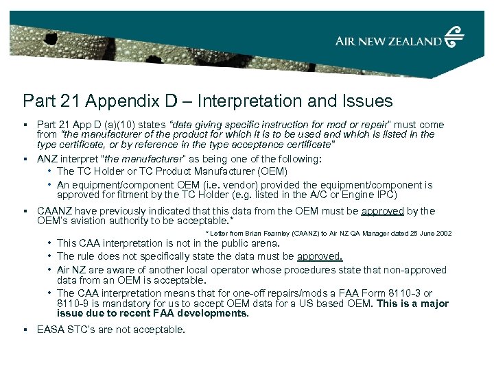 Part 21 Appendix D – Interpretation and Issues § Part 21 App D (a)(10)