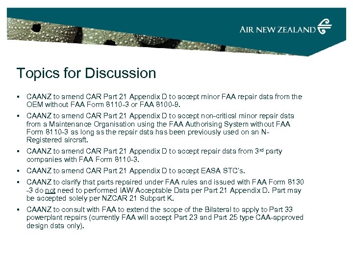 Topics for Discussion § CAANZ to amend CAR Part 21 Appendix D to accept