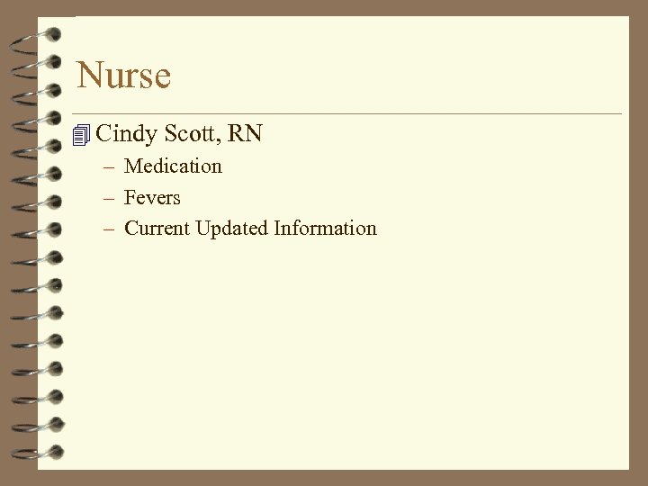 Nurse 4 Cindy Scott, RN – Medication – Fevers – Current Updated Information 