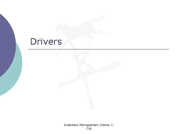 Drivers Inventory Management (Henry C. Co) 