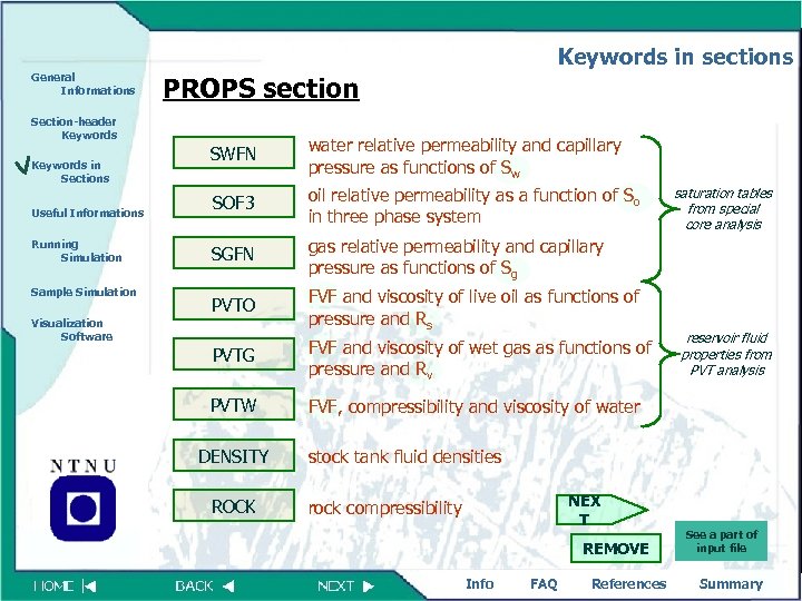 Keywords in sections General Informations PROPS section Section-header Keywords in Sections Useful Informations Running