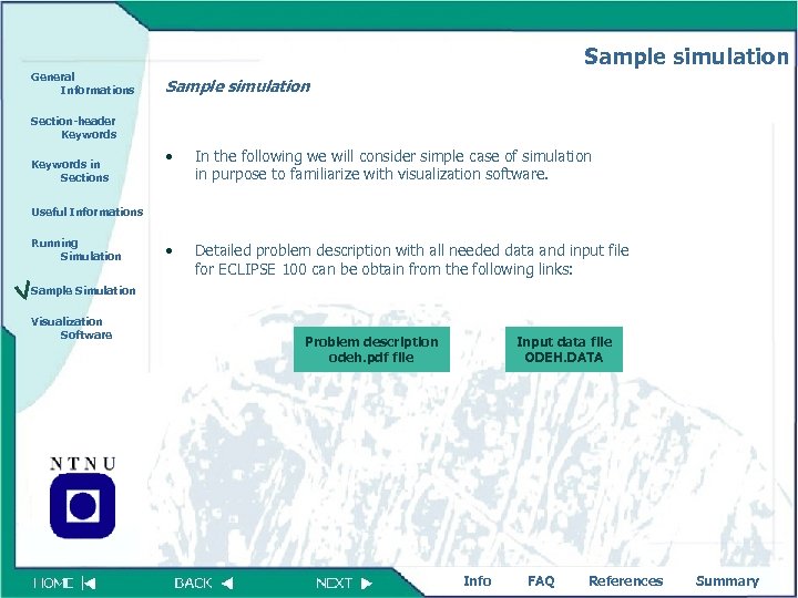 Sample simulation General Informations Sample simulation Section-header Keywords in Sections • In the following