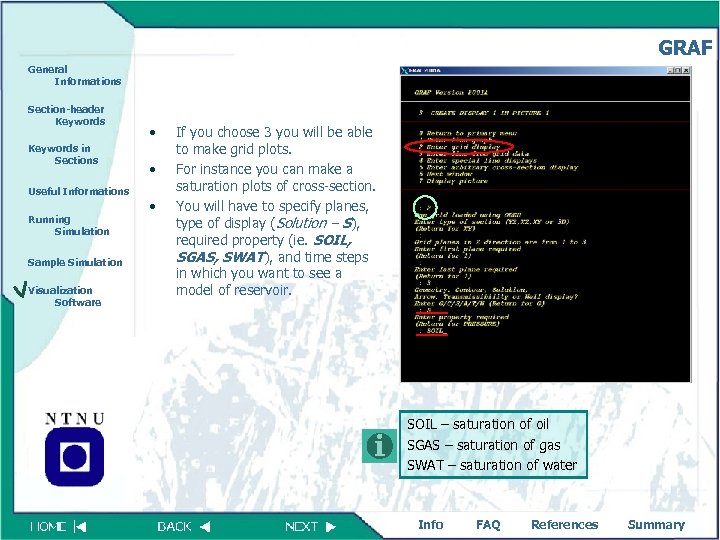 GRAF General Informations Section-header Keywords in Sections Useful Informations Running Simulation Sample Simulation Visualization