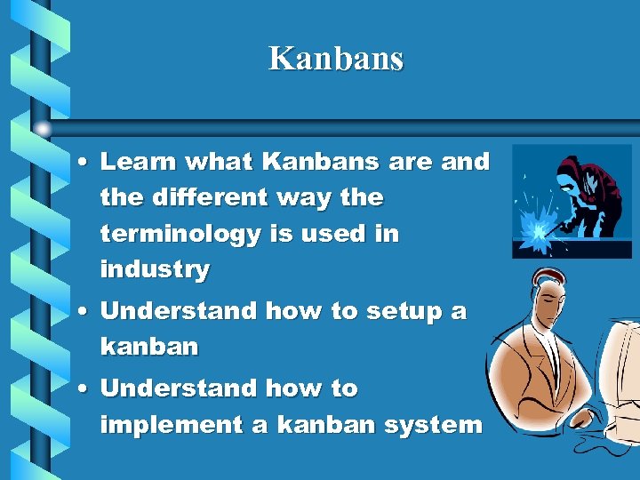 Kanbans • Learn what Kanbans are and the different way the terminology is used