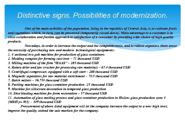 Distinctive signs. Possibilities of modernization. One of the main activities of the population, living