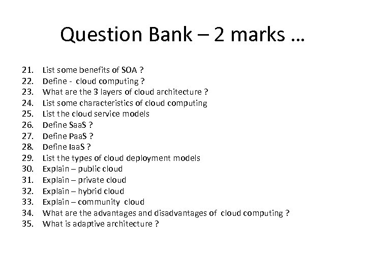 Question Bank – 2 marks … 21. 22. 23. 24. 25. 26. 27. 28.